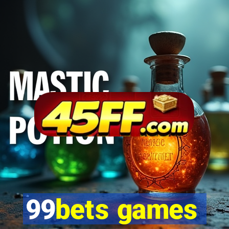 99bets games